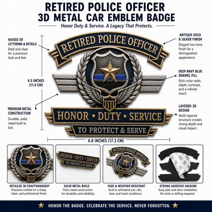 Retired Police Officer Honor Duty Service Metal Car Emblem